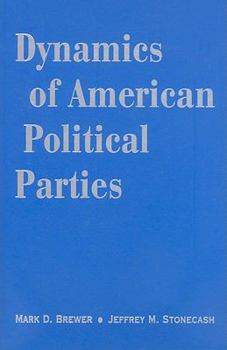 Hardcover Dynamics of American Political Parties Book