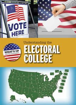 Paperback Understanding the Electoral College Book