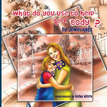 Paperback What Do You Use to Help Your Body?: Maggie Explores the World of Disabilities Book