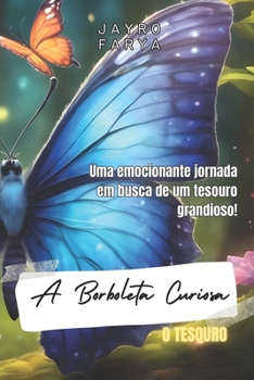 Paperback A Borboleta Curiosa: O Tesouro [Portuguese] Book