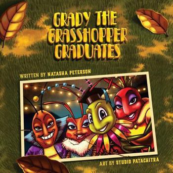 Paperback Grady the Grasshopper Graduates Book