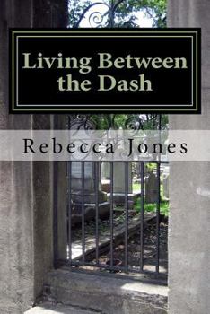 Paperback Living Between the Dash Book