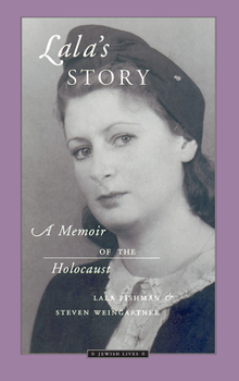 Paperback Lala's Story: A Memoir of the Holocaust Book