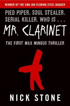 Mr. Clarinet - Book #1 of the Max Mingus