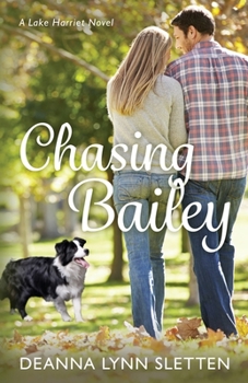 Paperback Chasing Bailey: A Lake Harriet Novel Book