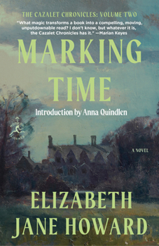 Marking Time: A Novel (Cazalet Chronicle)