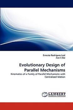 Paperback Evolutionary Design of Parallel Mechanisms Book