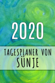 Paperback 2020 Tagesplaner von S?nje: Personalisierter Kalender f?r 2020 mit deinem Vornamen [German] Book