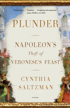 Paperback Plunder: Napoleon's Theft of Veronese's Feast Book