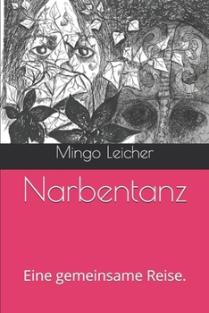Paperback Narbentanz: Eine gemeinsame Reise. [German] Book