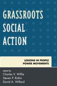 Paperback Grassroots Social Action: Lessons in People Power Movements Book