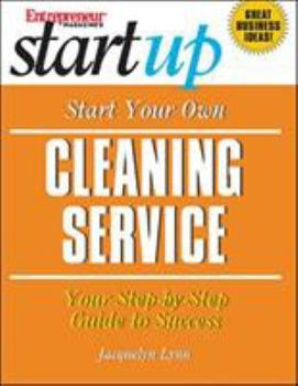 Paperback Start Your Own Cleaning Service: Your Step by Step Guide to Success Book