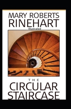 Paperback The Circular Staircase Illustrated Book