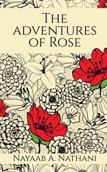 Paperback The adventures of Rose Book