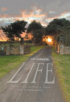 Hardcover Life: "Reflections In Poetry, Verse, And Commentary" Book