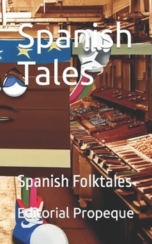 Paperback Spanish Tales: Spanish Folktales Book