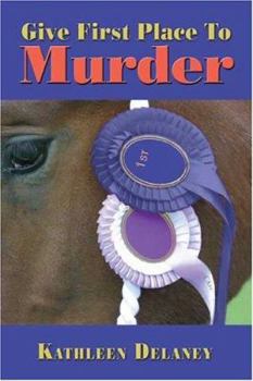 Give First Place to Murder - Book #2 of the Ellen McKenzie