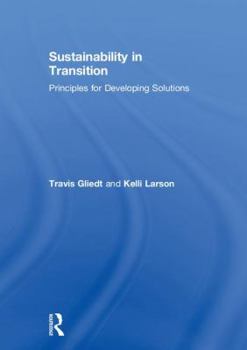 Hardcover Sustainability in Transition: Principles for Developing Solutions Book