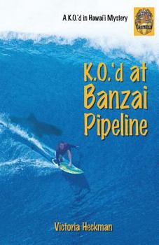 Paperback K.O.'d at Banzai Pipeline Book