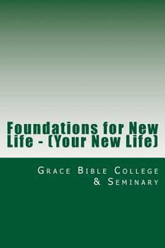 Paperback Foundations for New Life Book