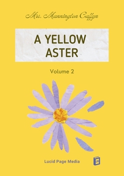 A Yellow Aster Volume 2