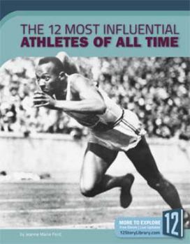Paperback The 12 Most Influential Athletes of All Time Book