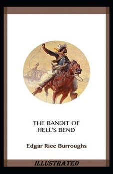 Paperback The Bandit of Hell's Bend Illustrated Book