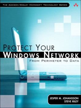 Paperback Protect Your Windows Network: From Perimeter to Data [With CDROM] Book