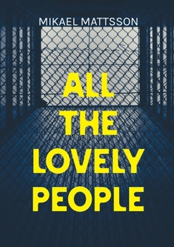 Paperback All The Lovely People Book