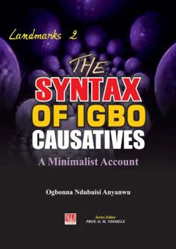 Paperback The Syntax of Igbo Causatives: A Minimalist Account Book