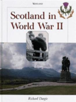 Hardcover Scotland in World War II (Scottish History) Book