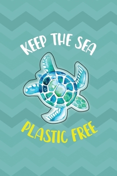 Keep The Sea Plastic Free: Notebook Journal Composition Blank Lined Diary Notepad 120 Pages Paperback Aqua Zigzag Recycle