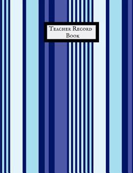 Paperback Teacher Record Book: Attendance Book for Teachers Book