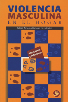 Paperback Violencia Masculina En El Hogar [Spanish] Book