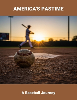 Paperback America'S Pastime: A Baseball Journey Book