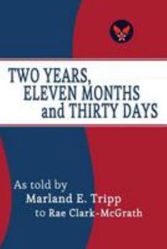 Paperback Two Years, Eleven Months and Thirty Days Book