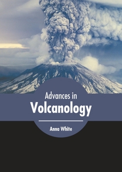 Hardcover Advances in Volcanology Book
