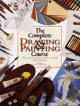 Hardcover 'Complete Drawing and Painting Course: A Comprehensive, Practical Guide to All Artist's Techniques and Materials' Book
