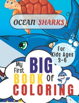 Paperback Ocean Sharks: My First Big Book of Coloring [Large Print] Book