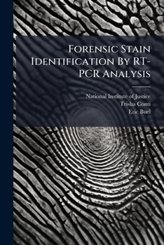 Paperback Forensic Stain Identification By RT-PCR Analysis Book