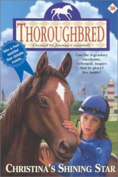 Christina's Shining Star - Book #58 of the Thoroughbred