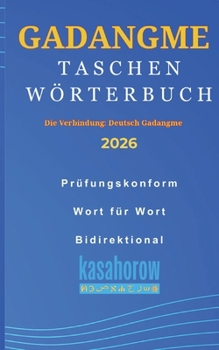 Taschenw�rterbuch Gadangme: Gadangme-Deutsch, Deutsch-Gadangme