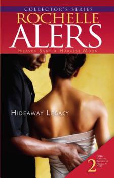 Hideaway Legacy: Heaven Sent\Harvest Moon (Arabesque) - Book  of the Hideaway Legacy
