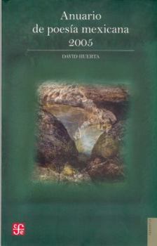 Paperback Anuario de Poesia Mexicana 2005 Book