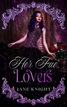 Paperback Her Fae Lovers: A Reverse Harem Fae Romance Book