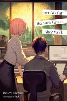 Hardcover See You at That Site of Grace After Work Book
