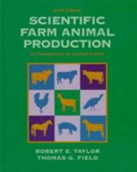 Hardcover Scientific Farm Animal Production: An Introduction to Animal Science Book