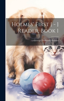 Hardcover Holmes' First [ - ] Reader, Book 1 Book