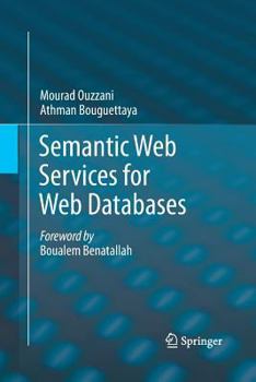 Paperback Semantic Web Services for Web Databases Book