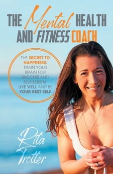 Paperback The Mental Health And Fitness Coach Book